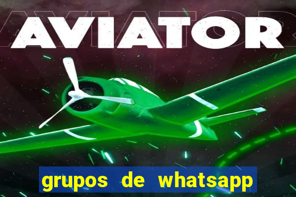 grupos de whatsapp de putaria